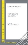 Professioni e libertà. E-book. Formato EPUB ebook