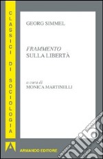 Frammento sulla libertà. E-book. Formato EPUB ebook