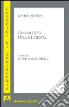 Frammento sulla libertà. E-book. Formato EPUB ebook di Georg Simmel