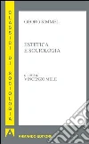 Estetica e sociologia. E-book. Formato EPUB ebook