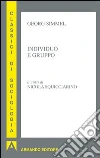 Individuo e gruppo. E-book. Formato EPUB ebook di Georg Simmel
