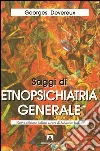 Saggi di etnopsichiatria generale. E-book. Formato EPUB ebook di Georges Devereux