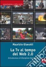 La Tv al tempo del Web 2.0. E-book. Formato EPUB ebook