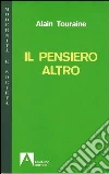Il pensiero altro. E-book. Formato EPUB ebook di Alain Touraine