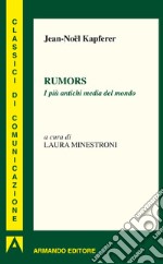 Rumors. I più antichi media del mondo. E-book. Formato EPUB ebook