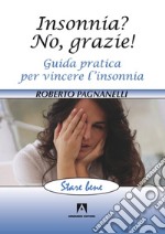 Insonnia? No grazie. E-book. Formato EPUB ebook