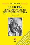 La libertà è più importante dell'uguaglianza. Pensieri liberali. E-book. Formato EPUB ebook di Karl R. Popper