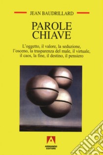 Parole chiave. E-book. Formato EPUB ebook di Jean Baudrillard