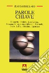 Parole chiave. E-book. Formato EPUB ebook di Jean Baudrillard