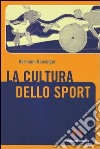 La cultura dello sport. E-book. Formato EPUB ebook