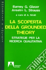 La scoperta della grounded theory. Strategie per la ricerca qualitativa. E-book. Formato EPUB ebook