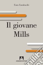 Il giovane Mills. E-book. Formato EPUB ebook