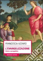 L'evangelizzazione. E-book. Formato PDF ebook