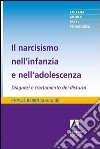 Il narcisismo nell'infanzia e nell'adolescenza. E-book. Formato PDF ebook