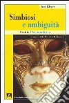 Simbiosi e ambiguità. Studio psicoanalitico. E-book. Formato PDF ebook