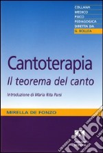 Cantoterapia. Il teorema del canto. E-book. Formato PDF ebook