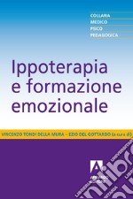 Ippoterapia e formazione emozionale. E-book. Formato PDF