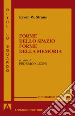 Forme dello spazio forme della memoria. E-book. Formato PDF