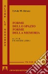 Forme dello spazio forme della memoria. E-book. Formato PDF ebook