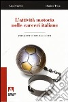 L'attività motoria nelle carceri italiane. E-book. Formato PDF ebook
