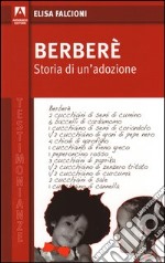 Berberè. Storia di un'adozione. E-book. Formato PDF ebook