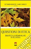 Questioni di etica. Dibattito contemporaneo sulla filosofia. E-book. Formato PDF ebook