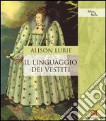 Il linguaggio dei vestiti. E-book. Formato PDF ebook