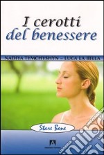 I cerotti del benessere. E-book. Formato PDF ebook