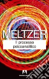 Il processo psicoanalitico. E-book. Formato PDF ebook di Donald Meltzer