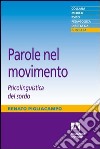 Parole nel movimento. Psicolinguistica del sordo. E-book. Formato PDF ebook di Renato Pigliacampo