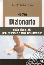 Nuovo dizionario della disabilità, dell'handicap e della riabilitazione. E-book. Formato PDF ebook