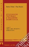 Linguaggio naturale selezione darwiniana. E-book. Formato PDF ebook di Steven Pinker