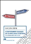 I comportamenti sbagliati che ci avvelenano l'esistenza. Come riconoscerli e liberarsene. E-book. Formato PDF ebook di Carolyn Stone