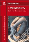 Il contorsionista. Storia di un disabile e non solo.... E-book. Formato PDF ebook