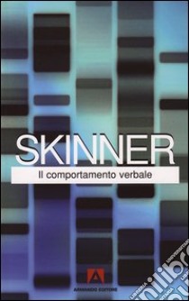 Il comportamento verbale. E-book. Formato PDF ebook di Burrhus Skinner