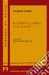 Il corpo e l'anima. Scritti giovanili. E-book. Formato PDF ebook