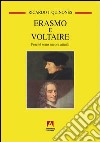 Erasmo e Voltaire. Perché sono attuali. E-book. Formato PDF ebook