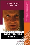 Teoria e pratica dell'omicidio seriale. E-book. Formato PDF ebook di Giuseppe Magnarapa