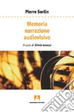 Memoria narrazione audiovisivo. E-book. Formato EPUB