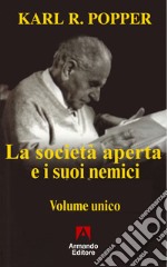 La società aperta e i suoi nemici – Volume unico. E-book. Formato EPUB ebook