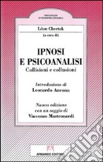 Ipnosi e psicoanalisi. Collisioni e collusioni. E-book. Formato PDF ebook