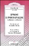 Ipnosi e psicoanalisi. Collisioni e collusioni. E-book. Formato PDF ebook di Léon Chertok