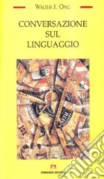 Conversazione sul linguaggio. E-book. Formato PDF ebook