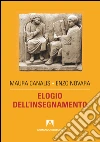 Elogio dell'insegnamento. E-book. Formato PDF ebook di Maura Canalis