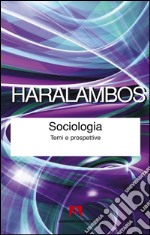 Sociologia. Temi e prospettive. E-book. Formato PDF ebook