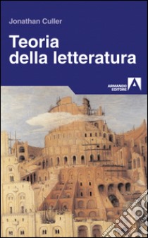 Teoria della letteratura. Una breve introduzione. E-book. Formato PDF ebook di Jonathan Culler