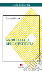 Antropologia dell'affettività. E-book. Formato PDF ebook