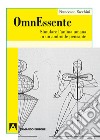 OmnEssente. Simulare l'anima umana in un androide pensante. E-book. Formato EPUB ebook di Francesco Facchini