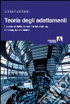 Teoria degli adattamenti. I percorsi delle storie fra letteratura, cinema, nuovi media. E-book. Formato EPUB ebook