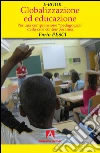 Globalizzazione ed educazione. E-book. Formato EPUB ebook di Furio Pesci